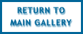 Return to Main Gallery